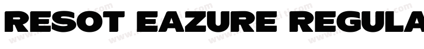 Resot EAzure Regular字体转换